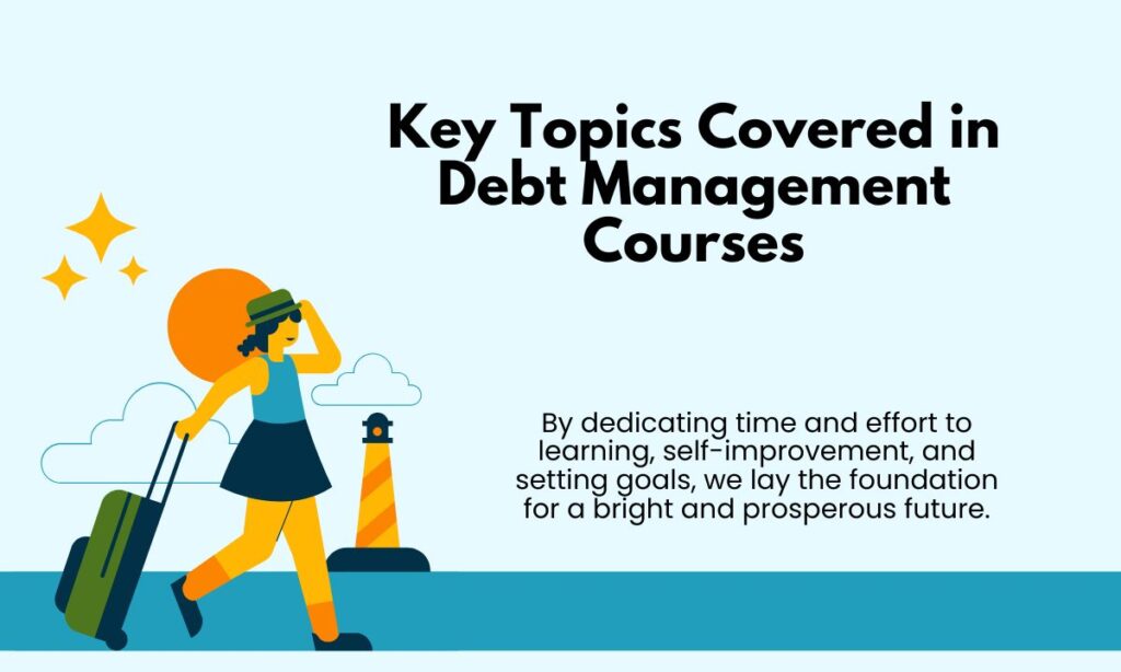 Key Topics Covered in Debt Management Courses